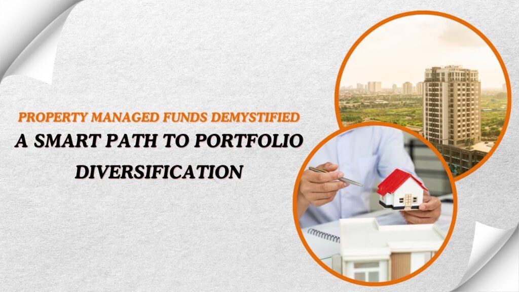 property managed funds