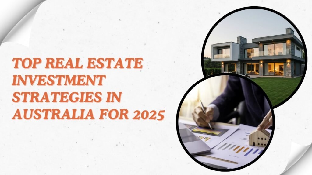 real estate investment strategies australia